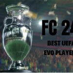 The Best Meta Choices for EURO Evolution in FC 24 -