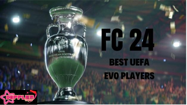 The Best Meta Choices for EURO Evolution in FC 24 -